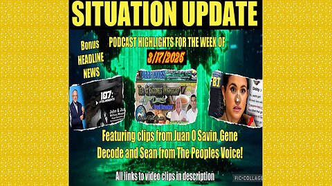 SITUATION UPDATE 3/17/25 - Weekly Podcast Highlights: Gene Decode, Juan O Savin