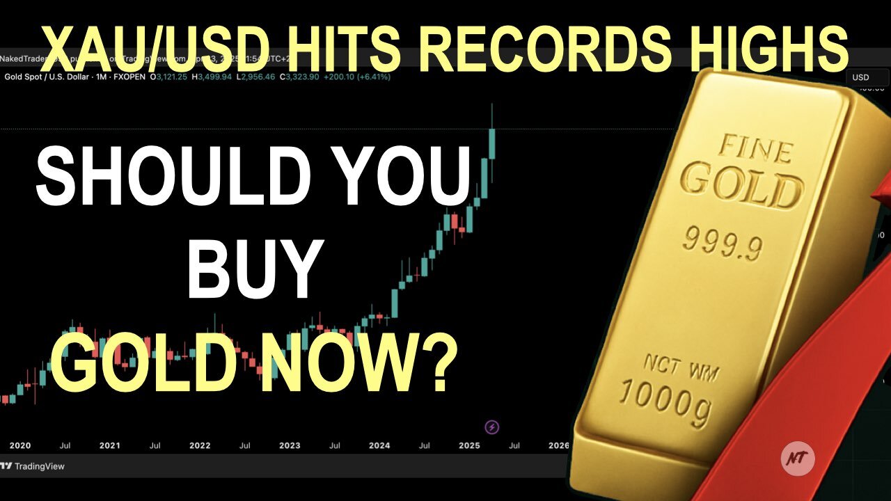 Should You Buy Gold Now? XAU/USD Hits Record Highs!