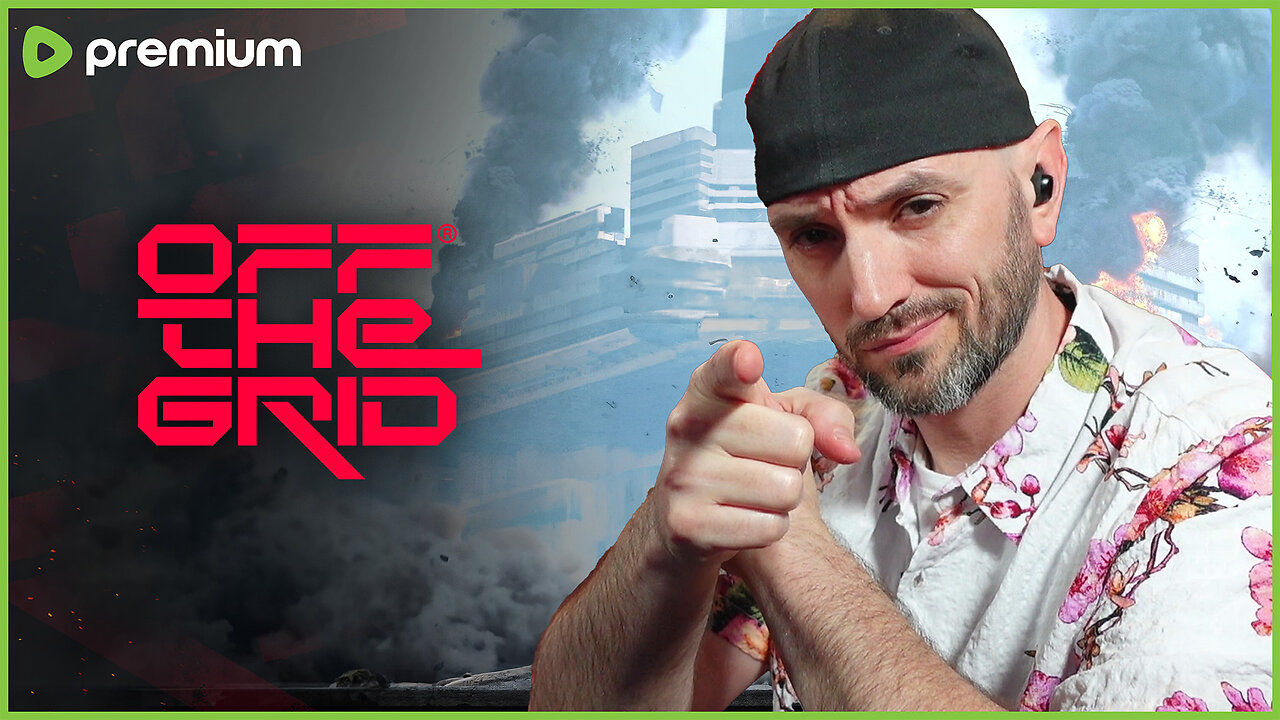 🟢OFF THE GRID - PREMIUM EARLY ACCESS VIDS LATER!🟢RUMBLE TAKEOVER!