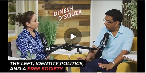 Identity Politics And The Left's Attack On A Free Society | Dinesh D'Souza