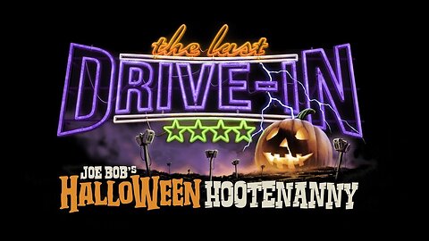 The Last Drive-In with Joe Bob Briggs - Halloween Hootenanny (2019)