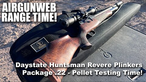 Daystate Huntsman Revere .22 Plinkers Package w/ MTC Optics - Time for Pellet Tests!