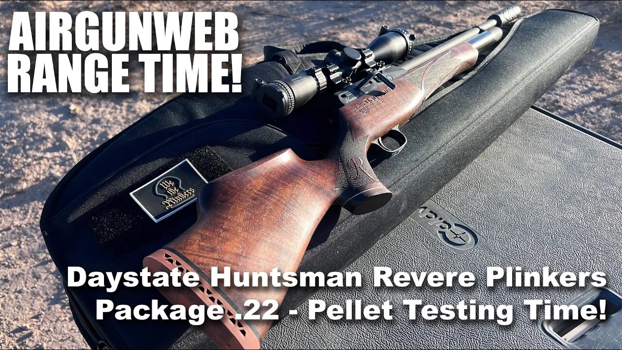 Daystate Huntsman Revere .22 Plinkers Package w/ MTC Optics - Time for Pellet Tests!