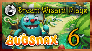 DWP 653 ~ Bugsnax (2020) ~ #6