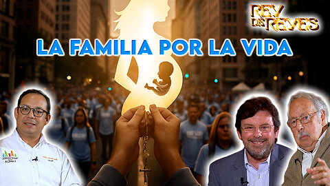La familia por la vida - Rey de Reyes