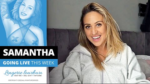 Get ready as Samantha is going live this week, not once but twice!