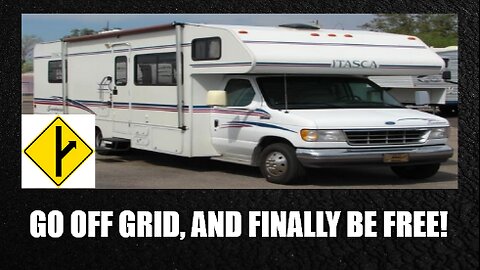 RV Life, Go Off Grid Cheap, & Be Free!