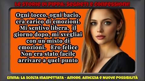 Emma: La Scelta Inaspettata - Amore, Amicizia e Nuove Possibilità