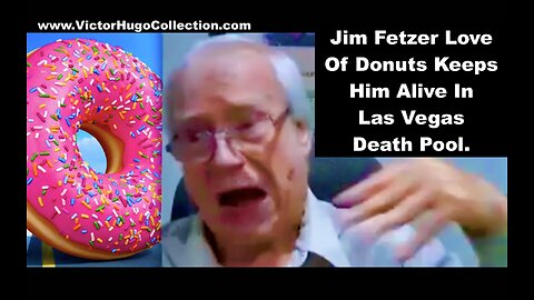 Jim Fetzer Shatters Las Vegas Death Pool Odds Sandy Hook Promise Unlimited Donuts Keeps Him Alive