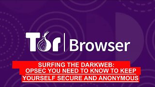 [OLD-CONTENT] OPSEC You Need To Know When Surfing Darkweb #darkweb