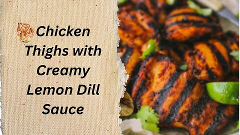 Chicken Thighs with Creamy Lemon Dill Sauce.|healthy lunch recipe |weight loss recipes|trending