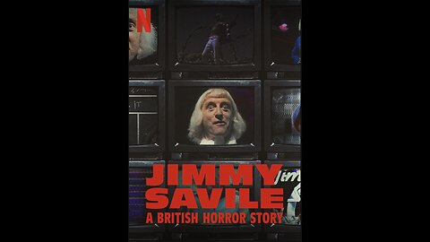 Jimmy Savile: A British Horror Story--What They Left Out! with Philip Fairbanks. (2022)