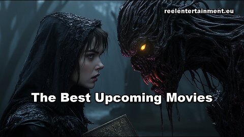 The Best Upcoming Movies Vol 48