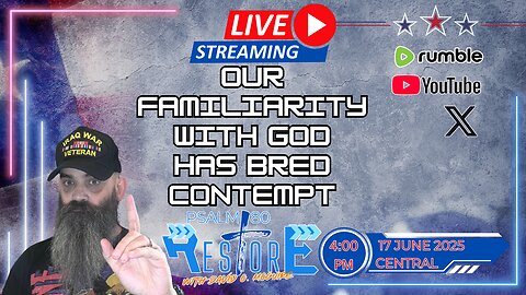 Our Familiarity With God Has Bred Contempt | Ep 42
