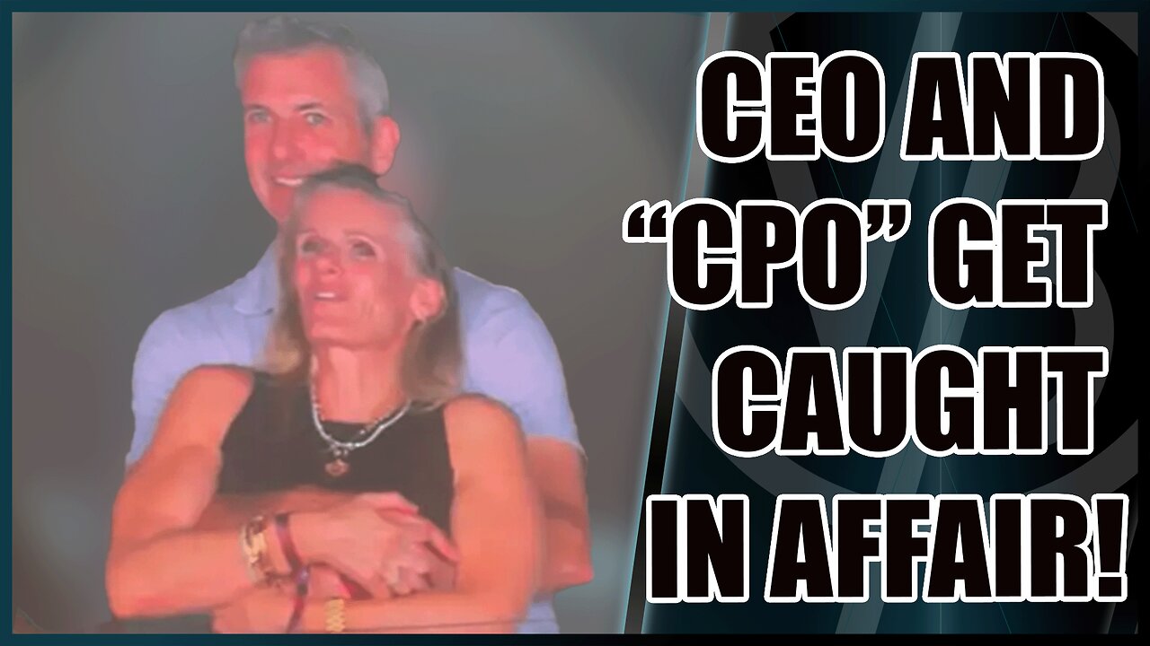 CEO and "CPO" Caught at Coldplay Concert Having an Affair!