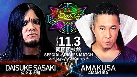 Daisuke Sasaki Vs Amakusa (DDT Ultimate Party 2025) Highlights