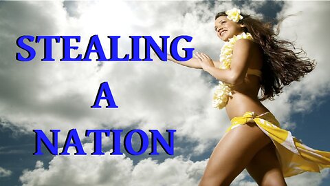 Stealing a Nation