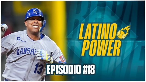 Latino Power #18: Salvador Pérez encendió las turbinas