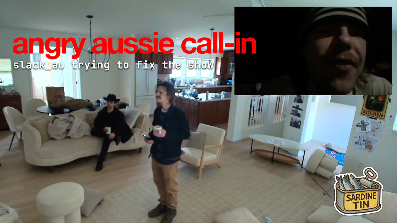 slack_au call in from Down Under to fix the Sardine Tin | Sardine Tin / FTL Streaming