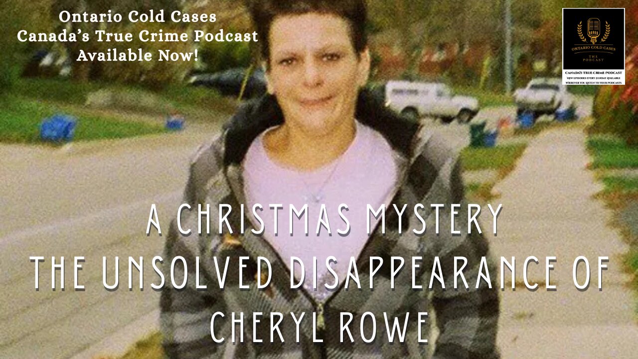A Christmas Mystery: The Unsolved Disappearance of Cheryl Rowe