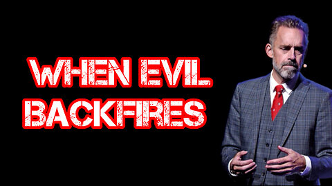 When EVIL BACKFIRES