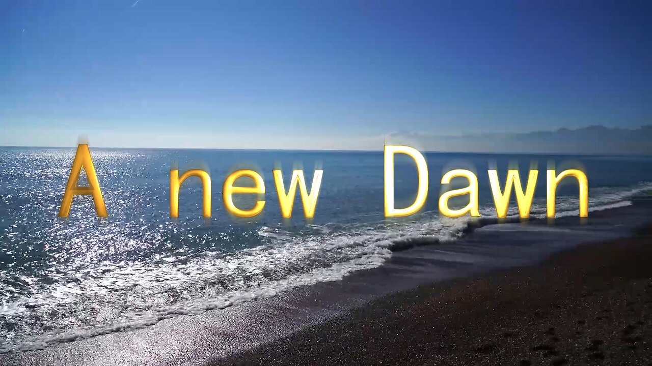 A New Dawn V. 2