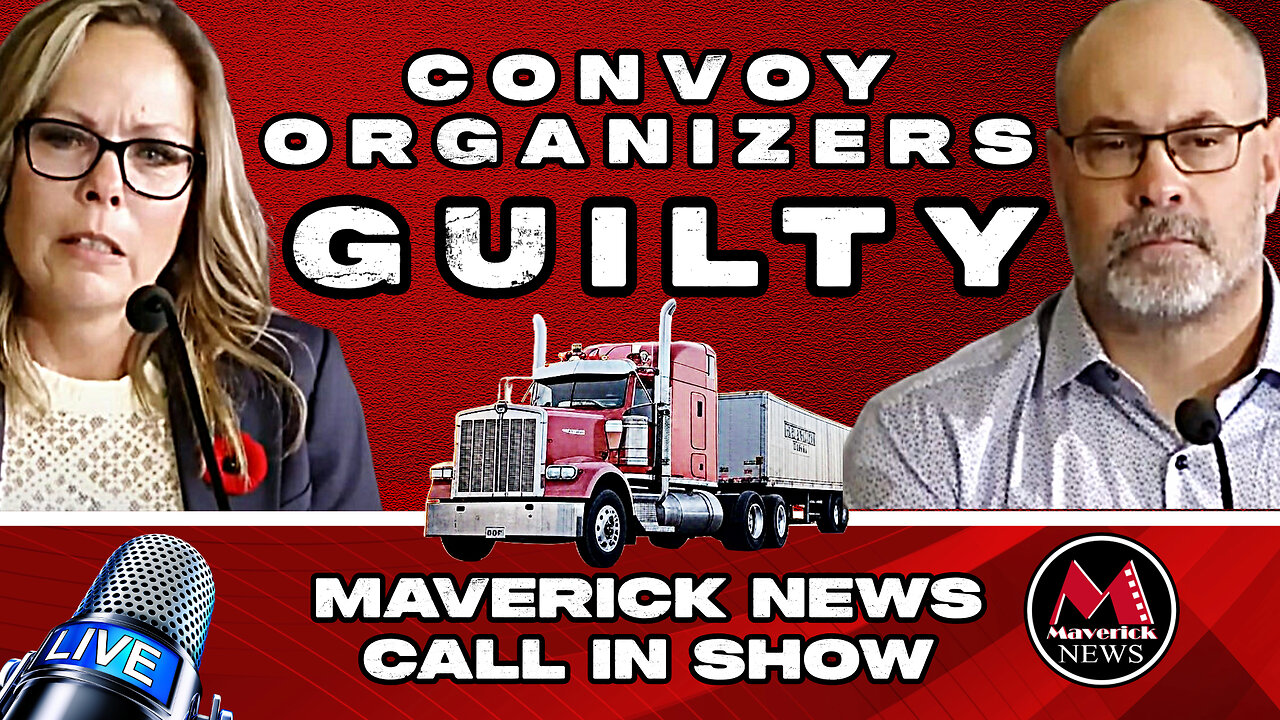 Maverick News Top Stories – Convoy Verdict, Market Turmoil & Election Reactions