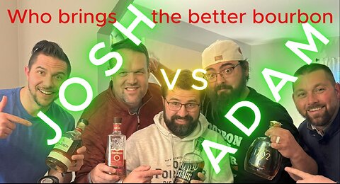 Episode 46 playoff brackets of the best Adam Vs Josh's picks of whiskeys