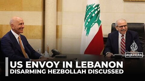 US envoy hails Lebanon’s response to Hezbollah disarmament proposals