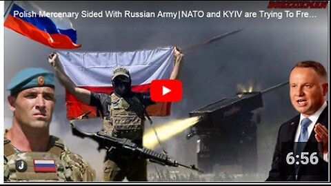 "Polish Mercenary Joins Russian Army as NATO and KYIV Push to Pacify Ukraine War"