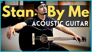 Ben E. King - Stand By Me | Acoustic Guitar Cover