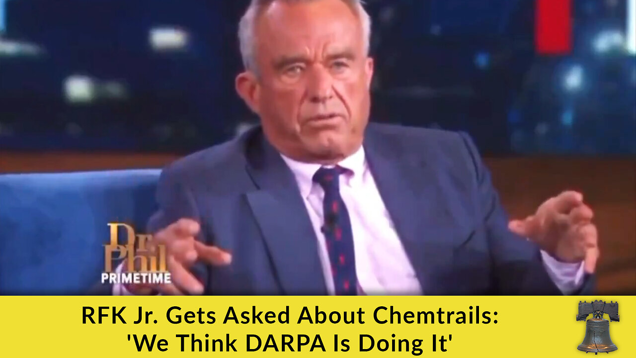 RFK Jr. Gets Asked About Chemtrails: 'We Think DARPA Is Doing It'