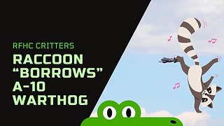 The RFHC Critters Borrow the A-10 Warthog to bring it to Hagerstown early!