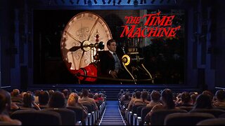 Now Playing ATSAU Entertainment's Science Fiction Channel - H.G. Wells "The Time Machine" 1960