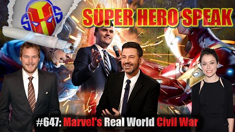 #647: Marvel's Real World Civil War