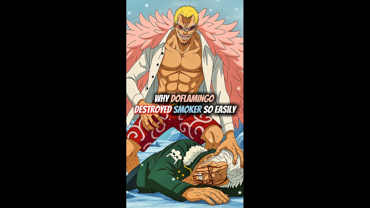 Why Doflamingo Destroyed Smoker So Easily #onepiece #strawhats #eloypiece #punkhazard