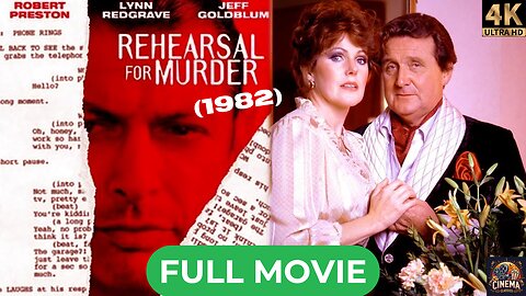 Rehearsal for Murder (1982) | Jeff Goldblum, Robert Preston, Lynn Redgrave | Full 4K Movie