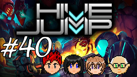 Hive Jump #40 - The Achievement Run Ender