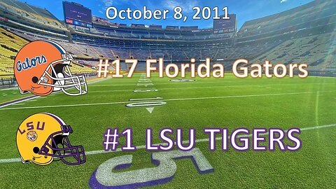 10/8/11 - #17 Florida vs #1 LSU