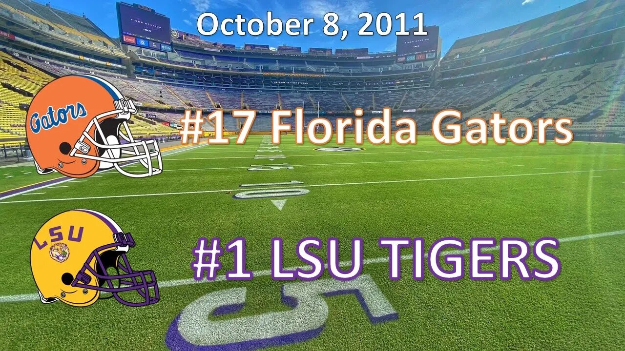 10/8/11 - #17 Florida vs #1 LSU