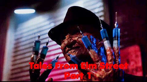 Tales From Elm Street Part 1 with Elm Street Music