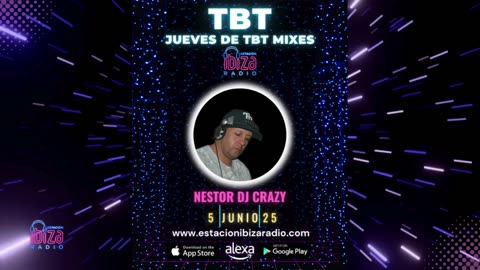 JUEVES DE TBT MIXES - Nestor DJ Crazy - 5 junio 2025