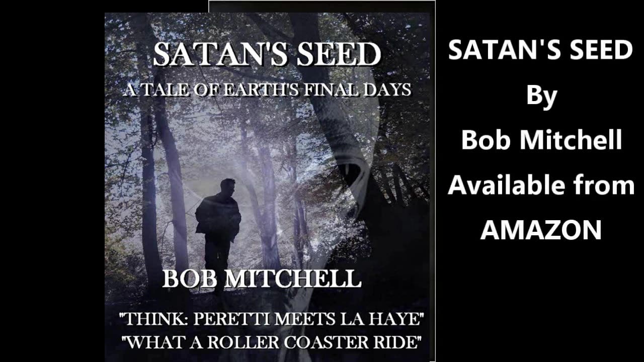 SATAN'S SEED ....THE BEST SELLING CHRISTIAN END TIMES THRILLER