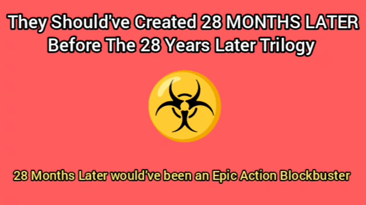 They Should've Done 28 MONTHS LATER Before This 28 Years Later Trilogy