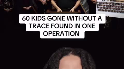 60 kids gone without a trace. Found in one operation. Dragon Eye.