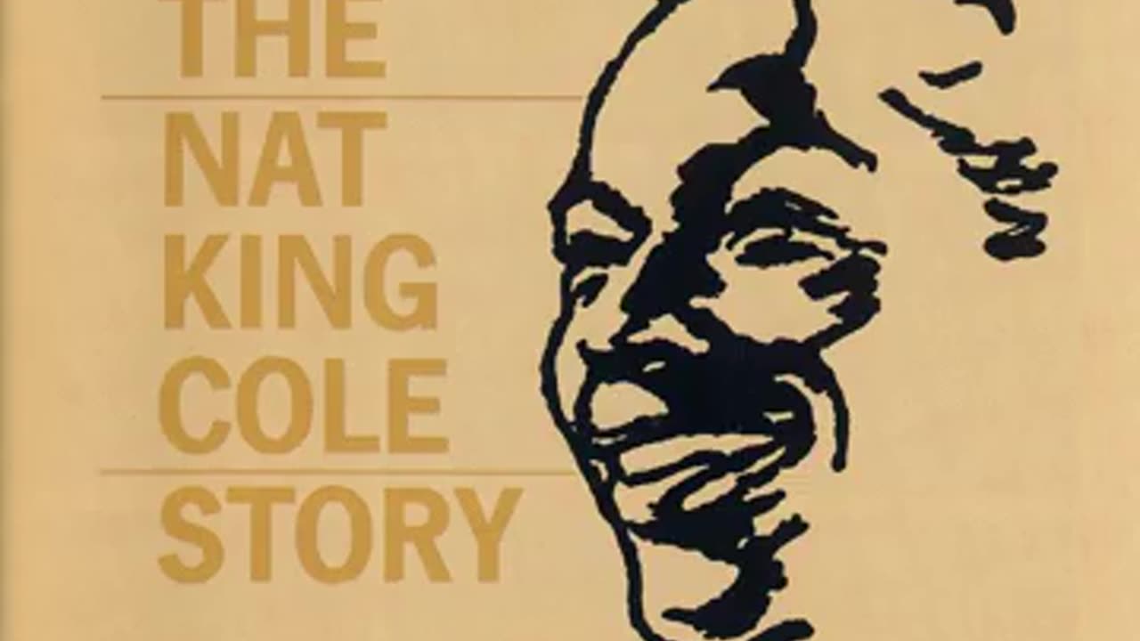 Somewhere Along the Way - Nat 'King' Cole (1952)