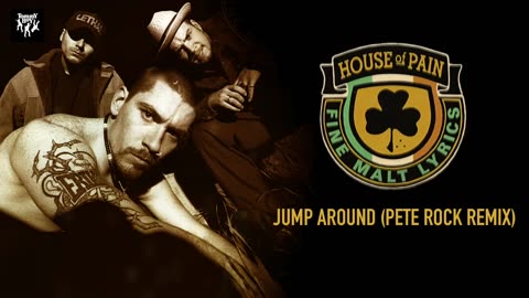 House Of Pain - Jump Around (Pete Rock Remix)