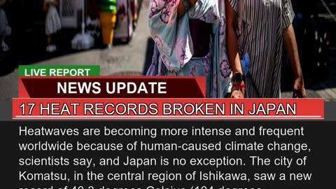 17 Heat Records Broken in Japan