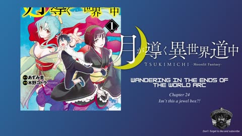 Tsukimichi Moonlit Fantasy | Wandering in the ends of the world Arc | Chapter 24