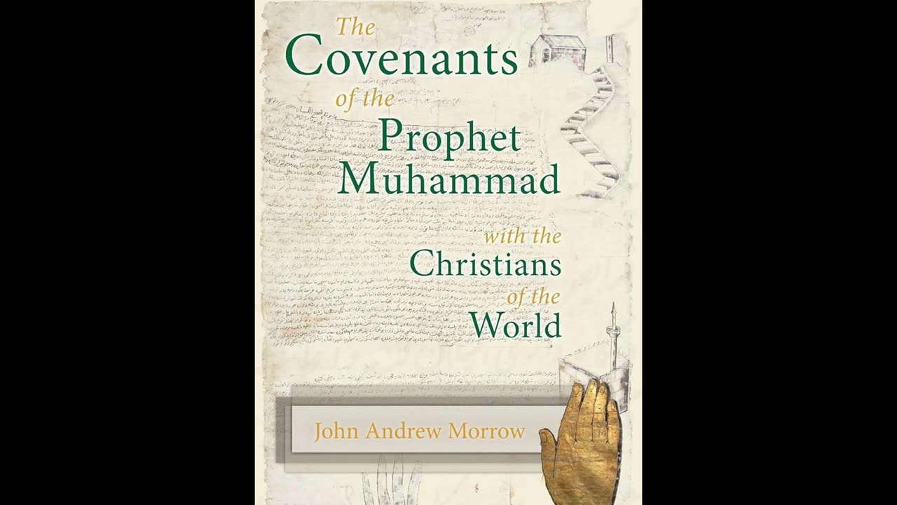 The Covenants of the Prophet Muhammad by Charles Upton